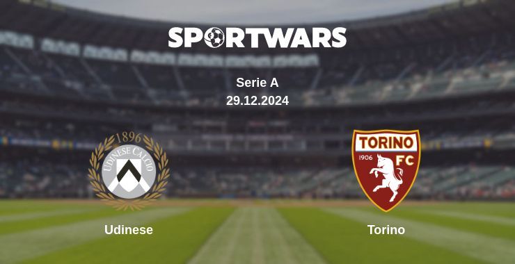 Udinese — Torino watch online broadcast, 29.12.2024