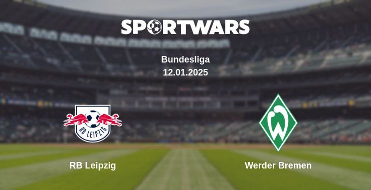 RB Leipzig — Werder Bremen watch online broadcast, 12.01.2025