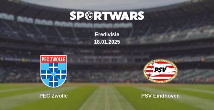 PEC Zwolle — PSV Eindhoven watch online broadcast, 18.01.2025