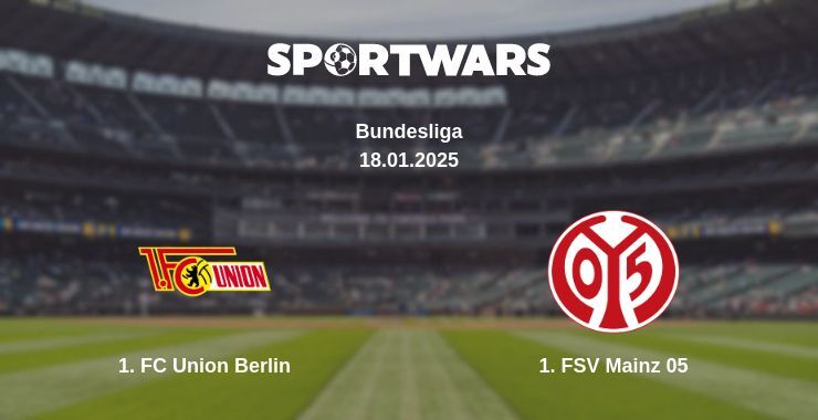 1. FC Union Berlin — 1. FSV Mainz 05 watch online for free 18.01.2025