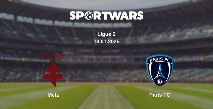 Metz — Paris FC watch online for free 18.01.2025