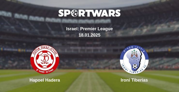 Hapoel Hadera — Ironi Tiberias watch online for free 18.01.2025