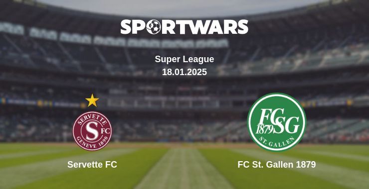 Servette FC — FC St. Gallen 1879 watch online broadcast, 18.01.2025