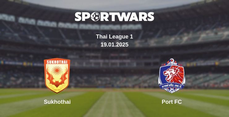 Sukhothai — Port FC watch online for free 19.01.2025