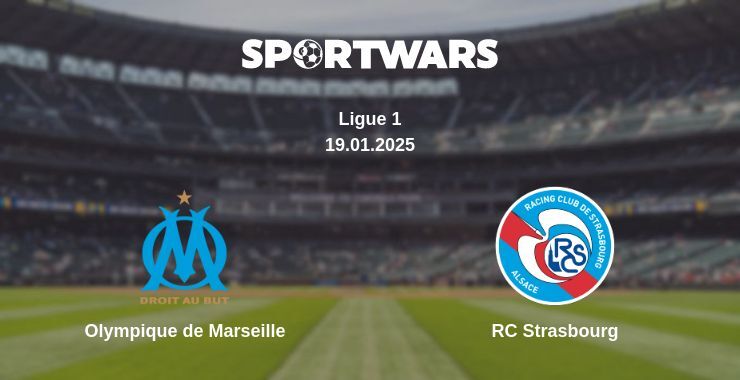 Olympique de Marseille — RC Strasbourg watch online broadcast, 19.01.2025