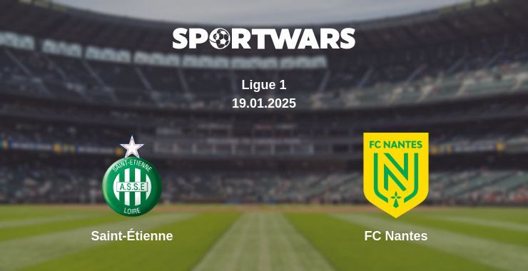 Saint-Étienne — FC Nantes watch online broadcast, 19.01.2025