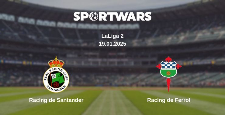 Racing de Santander — Racing de Ferrol watch online broadcast, 19.01.2025