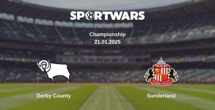 Derby County — Sunderland watch online broadcast, 21.01.2025