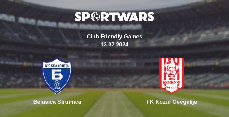 Belasica Strumica — FK Kozuf Gevgelija watch online for free 13.07.2024