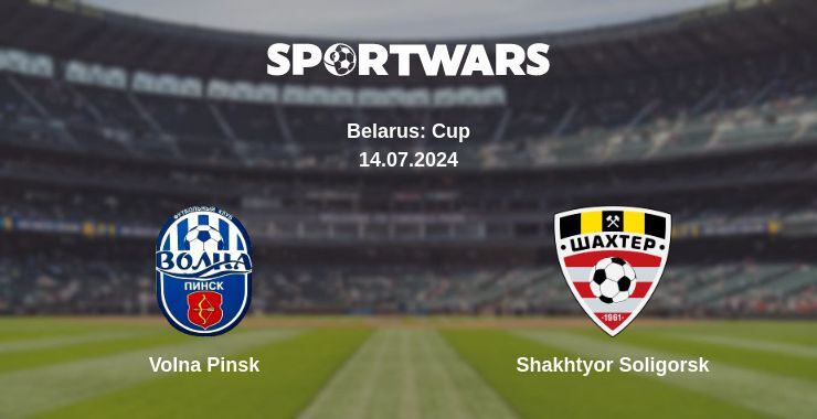 Result of the Volna Pinsk — Shakhtyor Soligorsk match, 14.07.2024