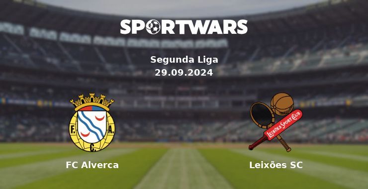 FC Alverca — Leixões SC, where to watch online broadcast