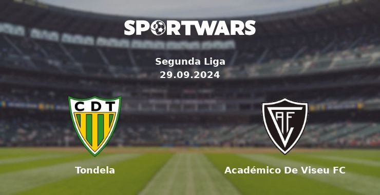 Tondela — Académico De Viseu FC, where to watch online broadcast