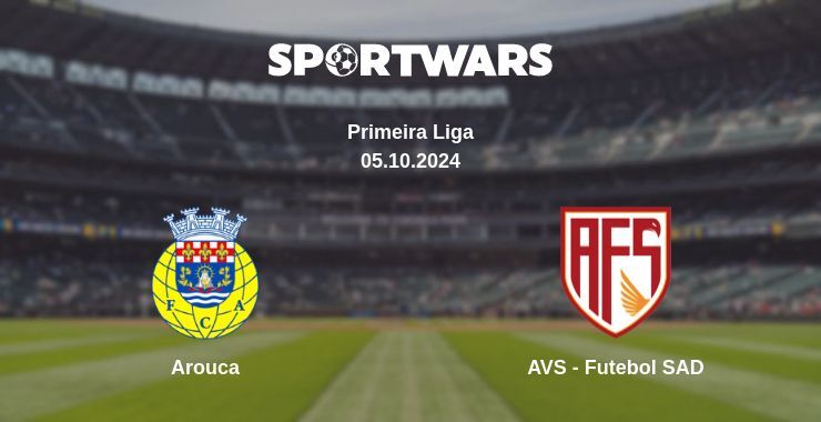 Arouca — AVS - Futebol SAD, where to watch online broadcast