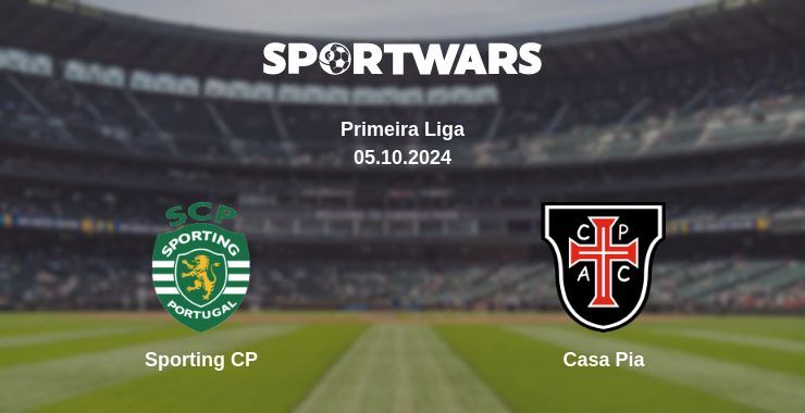 Sporting CP — Casa Pia, where to watch online broadcast