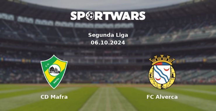 CD Mafra — FC Alverca, where to watch online broadcast