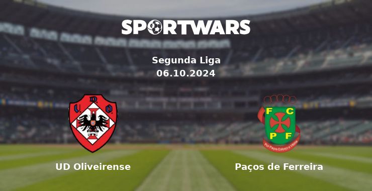 UD Oliveirense — Paços de Ferreira watch online for free 05.10.2024