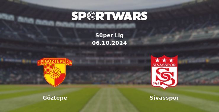 Göztepe — Sivasspor, where to watch online broadcast