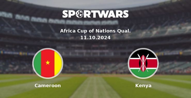 Cameroon — Kenya, where to watch online broadcast