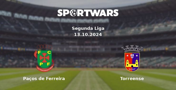 Paços de Ferreira — Torreense watch online for free 13.10.2024