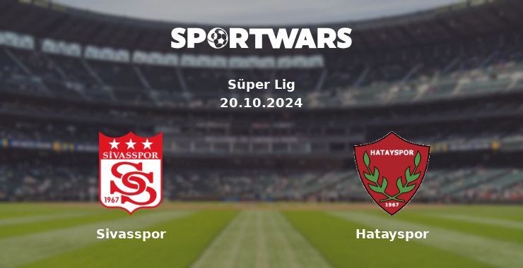 Sivasspor — Hatayspor, where to watch online broadcast