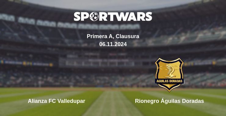 Alianza FC Valledupar — Rionegro Águilas Doradas watch online for free 06.11.2024