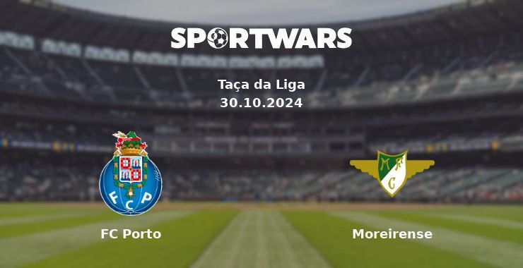 FC Porto — Moreirense watch online for free 30.10.2024