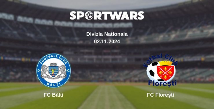 FC Bălți — FC Floreşti watch online for free 02.11.2024