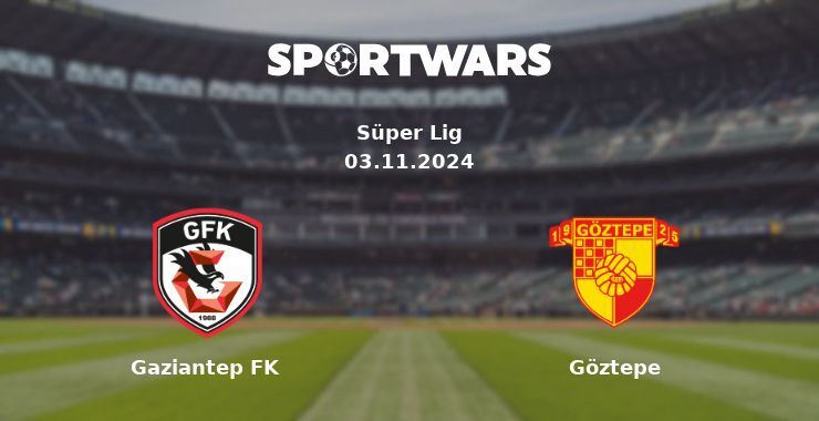 Gaziantep FK — Göztepe watch online for free 03.11.2024