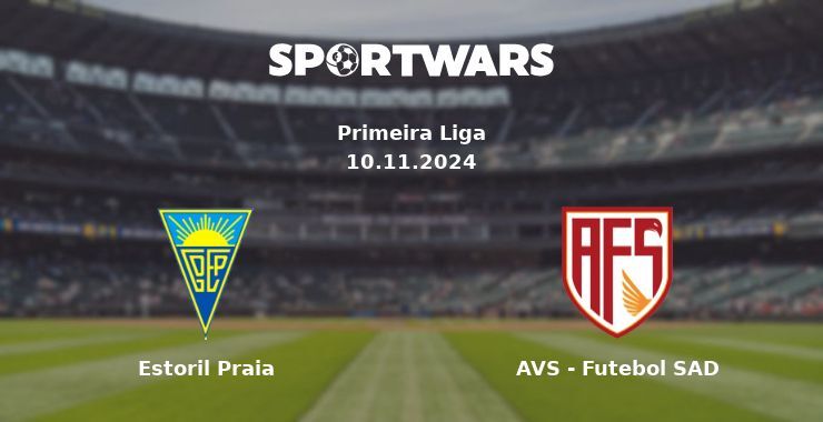 Estoril Praia — AVS - Futebol SAD watch online for free 10.11.2024