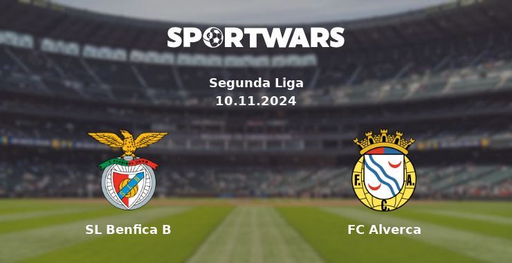 SL Benfica B — FC Alverca watch online for free 10.11.2024