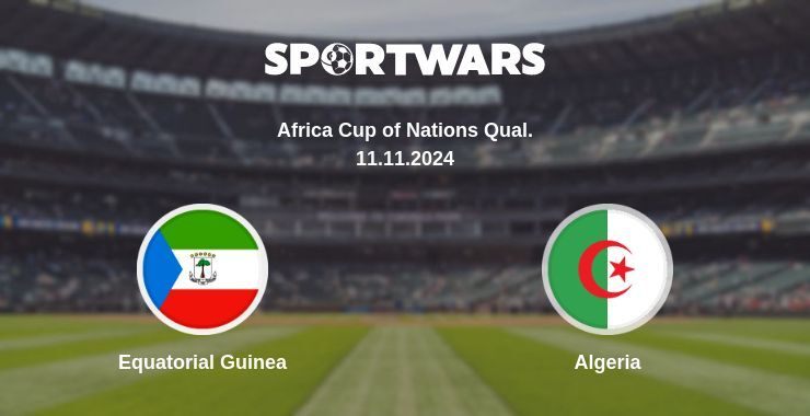 Equatorial Guinea — Algeria, where to watch online broadcast