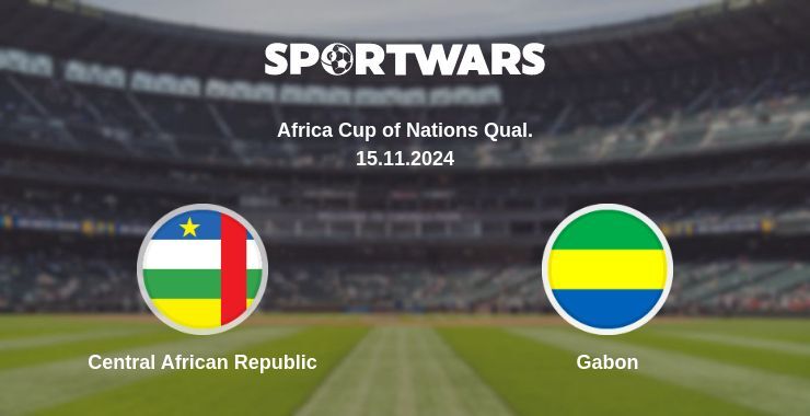 Central African Republic — Gabon, where to watch online broadcast