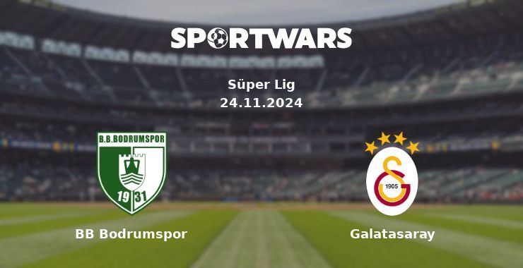 BB Bodrumspor — Galatasaray watch online for free 24.11.2024