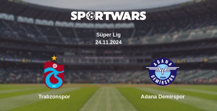 Trabzonspor — Adana Demirspor watch online for free 24.11.2024