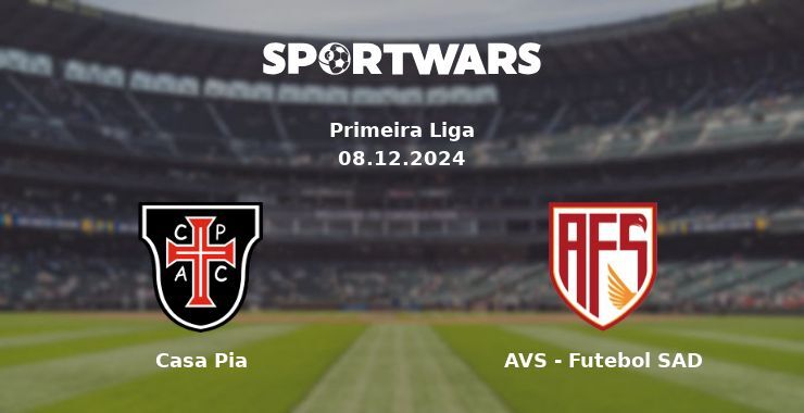 Casa Pia — AVS - Futebol SAD watch online for free 08.12.2024