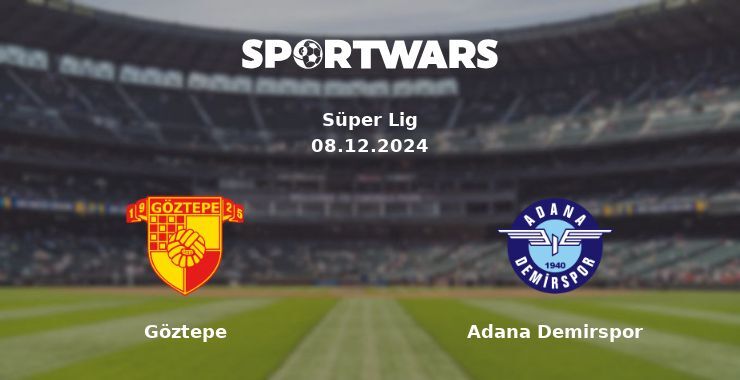 Göztepe — Adana Demirspor watch online for free 08.12.2024