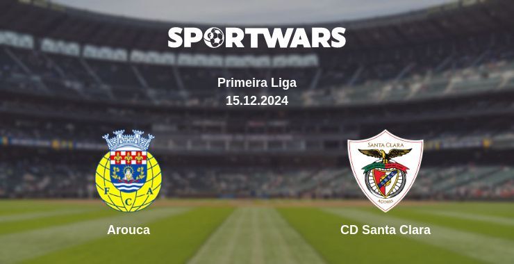 Arouca — CD Santa Clara watch online for free 15.12.2024