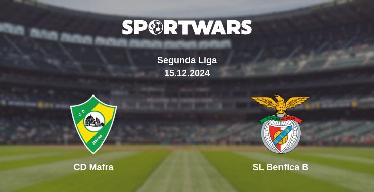 CD Mafra — SL Benfica B watch online for free 15.12.2024