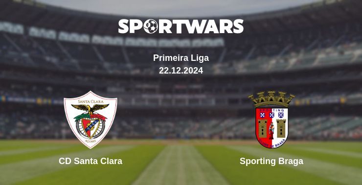 CD Santa Clara — Sporting Braga watch online broadcast, 22.12.2024