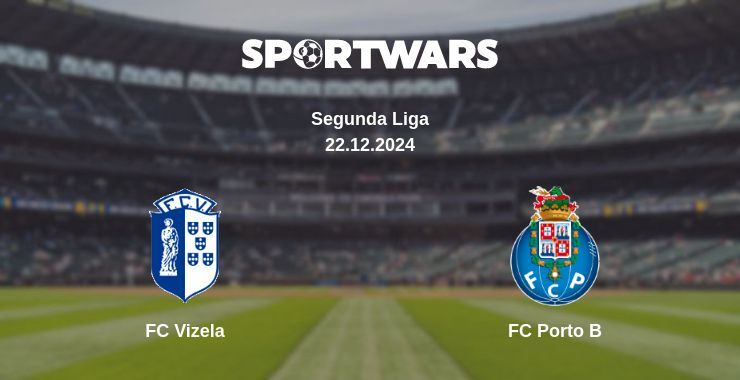 FC Vizela — FC Porto B watch online for free 22.12.2024