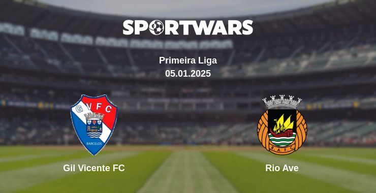 Gil Vicente FC — Rio Ave watch online for free 05.01.2025