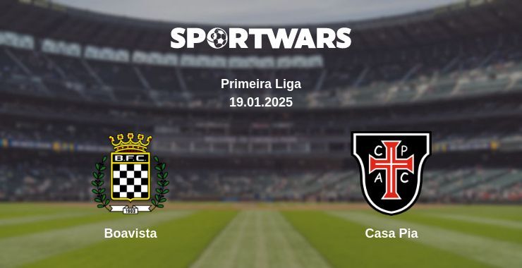 Boavista — Casa Pia watch online for free 19.01.2025