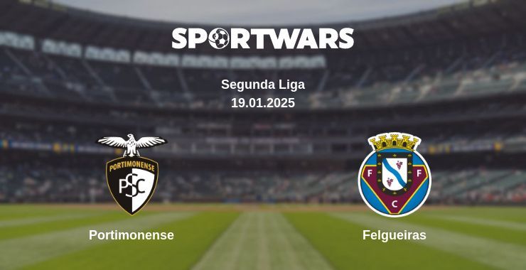 Portimonense — Felgueiras watch online for free 19.01.2025