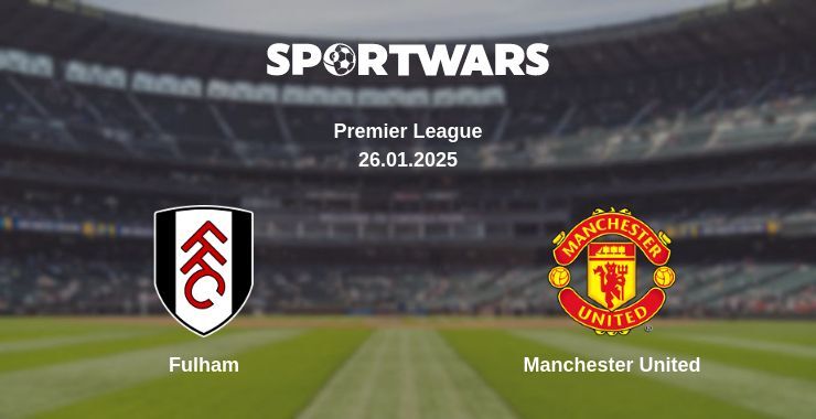 Fulham — Manchester United watch online broadcast, 26.01.2025