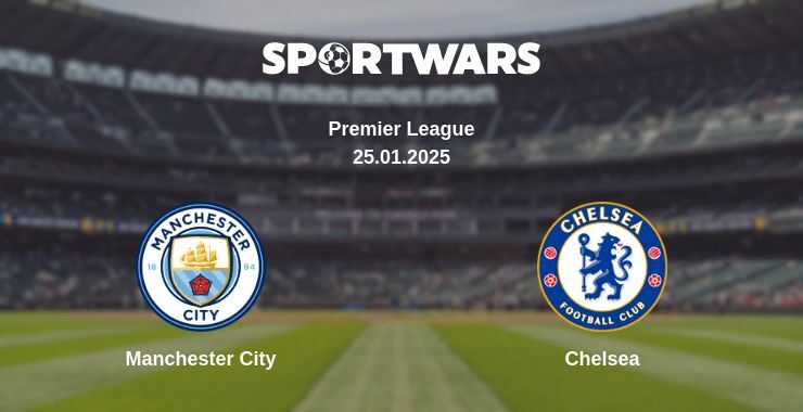 Manchester City — Chelsea watch online broadcast, 25.01.2025