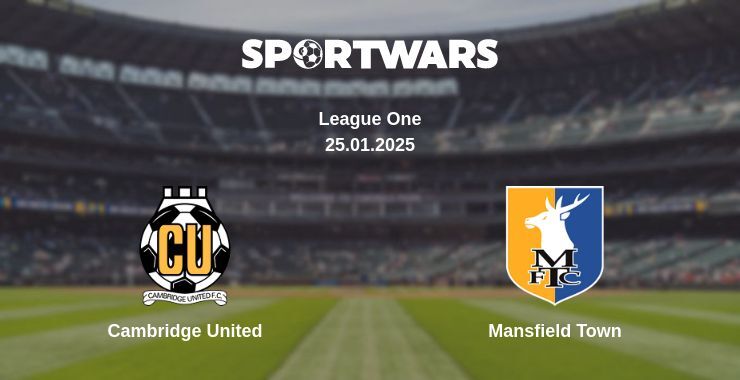 Cambridge United — Mansfield Town watch online for free 25.01.2025