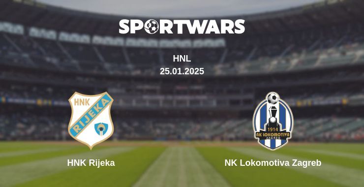 HNK Rijeka — NK Lokomotiva Zagreb watch online broadcast, 25.01.2025