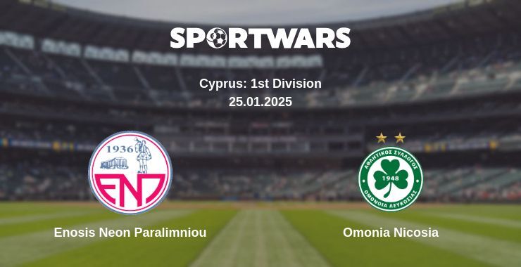 Enosis Neon Paralimniou — Omonia Nicosia watch online broadcast, 25.01.2025