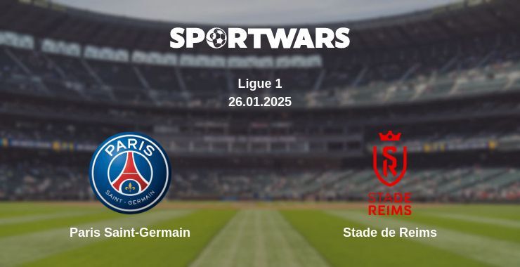 Paris Saint-Germain — Stade de Reims watch online broadcast, 26.01.2025