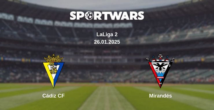 Cádiz CF — Mirandés watch online broadcast, 26.01.2025